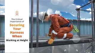 Critical Importance of Securing Your Harness When Working at Heights | VR Training